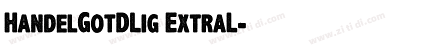 HandelGotDLig ExtraL字体转换